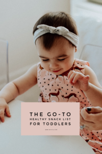 The GO-TO Healthy Snack List for Toddlers. Gerber, best toddler snacks, Oh Lola Blog. 